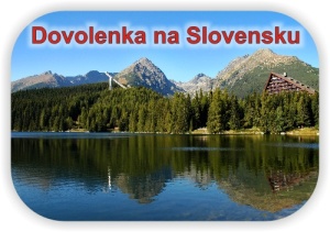 Dovolenka na Slovensku - hotely, wellness, chaty, chalupy, výlety, zľava